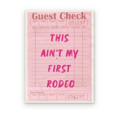 Ain't My First Rodeo