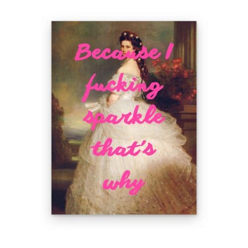 Because I Fucking Sparkle