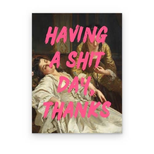 Having a Shit Day