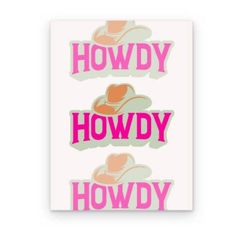 Howdy Howdy Howdy