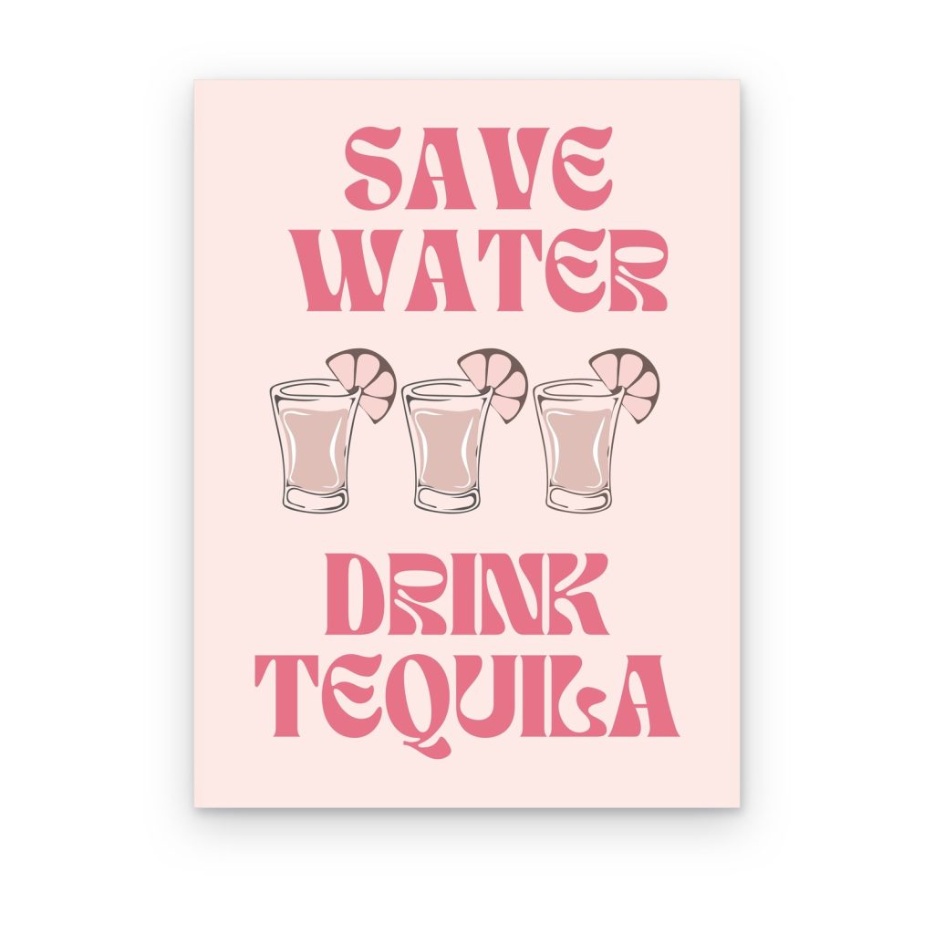 Cuadro Save Water Drink Tequila impreso en canvas, frase en letras rosas retro con tres caballitos y limón