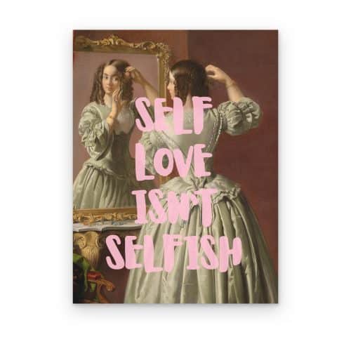 Self Love Isn't Selfish