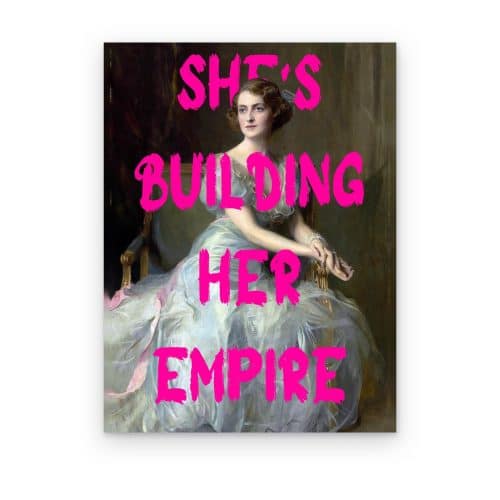 She's Building Her Empire