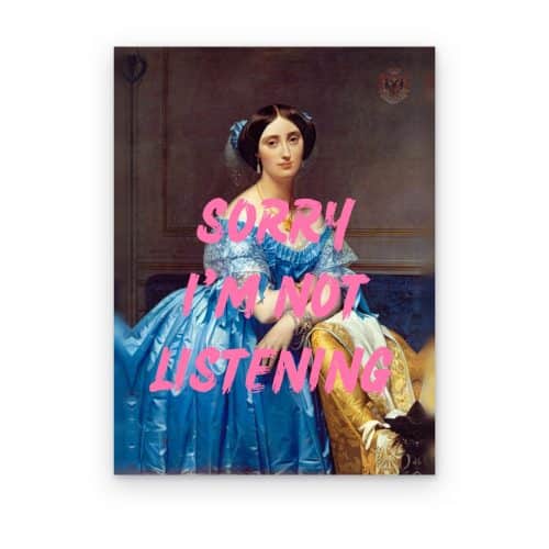 Sorry I'm Not Listening