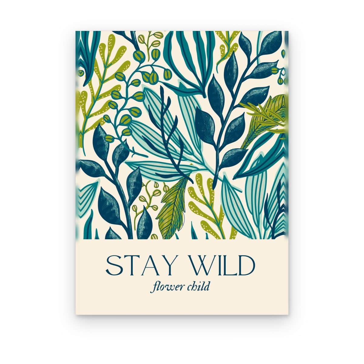 Cuadro Stay Wild Flower Child impreso en canvas, hojas botánicas azules y verdes con frase en azul marino