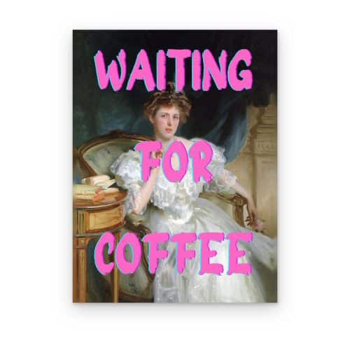 Waiting for Coffee