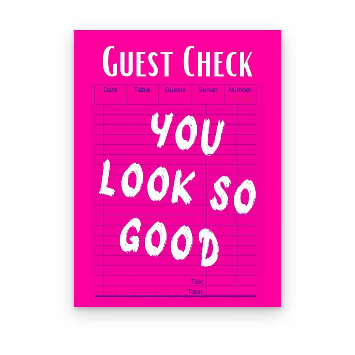 Cuadro You Look So Good impreso en canvas, comanda guest check fucsia con frase en letras blancas